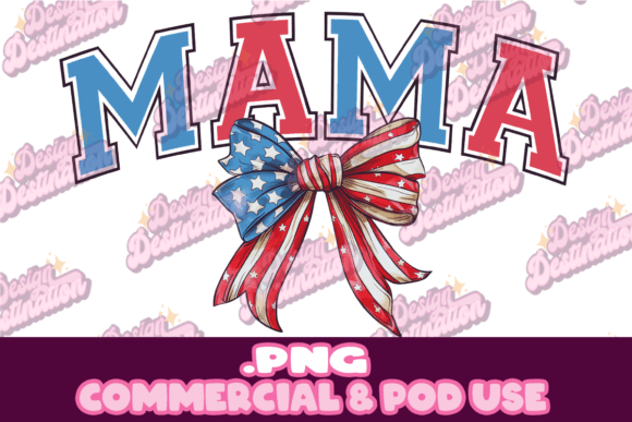 Download MAMA Patriotic Fourth of July Design - Fourth of july design Collection